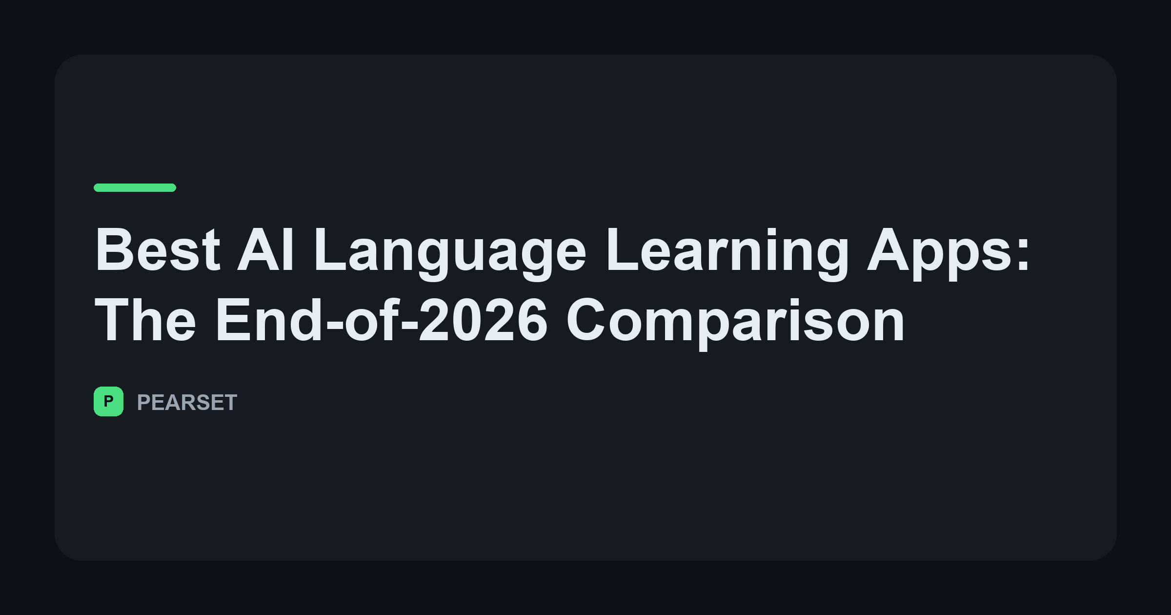 Best AI Language Learning Apps: The End-of-2026 Comparison